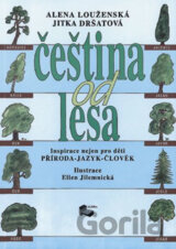Čeština od lesa pro 1.stupeň ZŠ