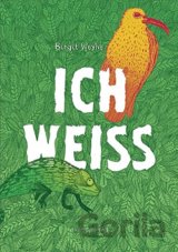 Ich weiss