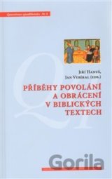 Příběhy povolání a obrácení v biblických textech