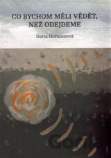 Co bychom měli vědět, než odejdeme