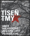 Tíseň tmy