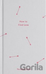 How to Find Love