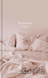 The Sorrows of Love