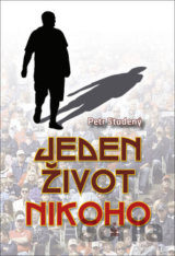Jeden život nikoho