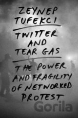 Twitter and Tear Gas
