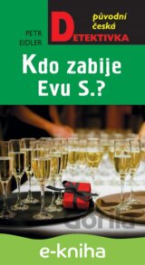 Kdo zabije Evu S.?