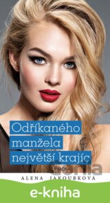 Odříkaného manžela největší krajíc