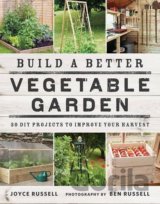 Build a Better Vegetable Garden