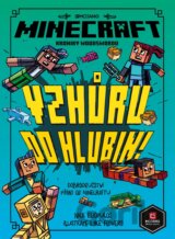 Minecraft: Kroniky Woodswordu - Vzhůru do hlubin