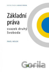 Základní práva: svazek druhý Svoboda