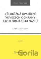 Předběžná opatření ve věcech ochrany proti domácímu násilí