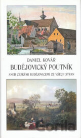 Budějovický poutník aneb Českými Budějovicemi ze všech stran