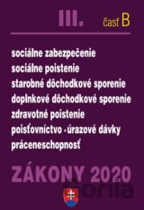 Zákony 2020 III/B - Zdravotné a sociálne zákony - úplné znenie k 1.1.2020