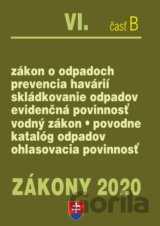 Zákony 2020 VI/B - Odpadové a vodné hospodárstvo – úplné znenie k 1.1.2020