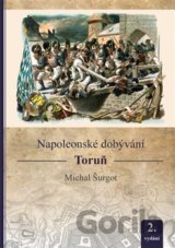 Napoleonské dobývání - Toruň