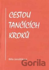Cestou tančících kroků