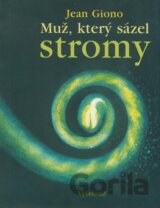 Muž, který sázel stromy