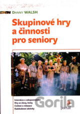Skupinové hry a činnosti pro seniory