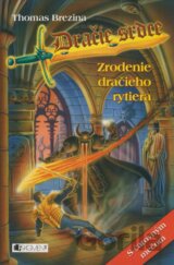 Zrodenie dračieho rytiera