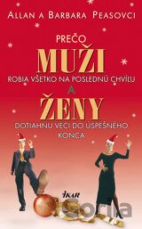 Prečo muži robia všetko na poslednú chvíľu a ženy dotiahnu veci do úspešného konca