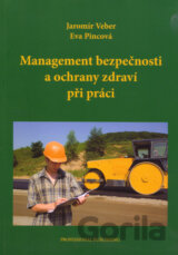 Management bezpečnosti a ochrany zdraví při práci
