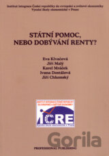 Státní pomoc, nebo dobývání renty?