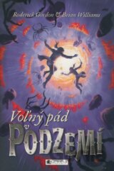 Voľný pád v Podzemí