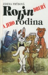 Robin druhý a jeho rodina
