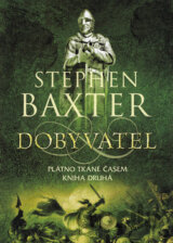 Dobyvatel - Plátno tkané časem