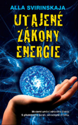 Utajené zákony energie