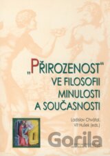 "Přirozenost" ve filosofii minulosti a současnosti