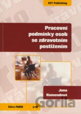 Pracovní podmínky osob se zdravotním postižením