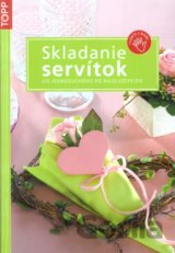 Skladanie servítok