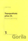 Topografická pitva III.