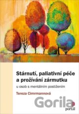 Stárnutí, paliativní péče a prožívání zármutku