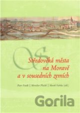 Středověká města na Moravě a v sousedních zemích
