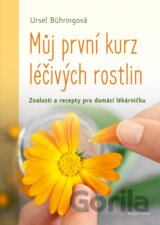 Můj první kurs léčivých bylin