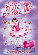 Malá baletka: Nela a růžová zahrada