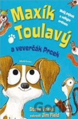 Maxík Toulavý a veverčák Prcek