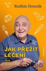 Jak přežít léčení