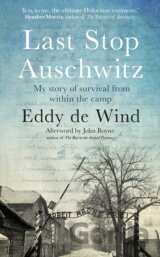 Last Stop Auschwitz