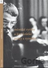Městské rytiny a jiné krátké prózy z Tyrolska