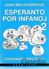 Esperanto pro děti 2 / Esperanto por infanoj 2