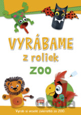Vyrábáme z roliek: ZOO