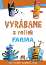 Vyrábáme z roliek: Farma