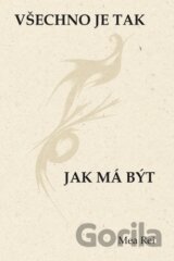 Všechno je jak má být