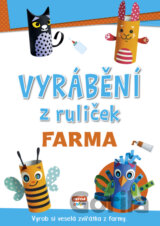 Vyrábění z ruliček: Farma
