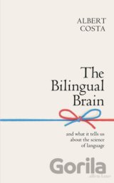 The Bilingual Brain