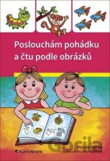 Poslouchám pohádku a čtu podle obrázků