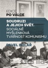Soudruzi a jejich svět